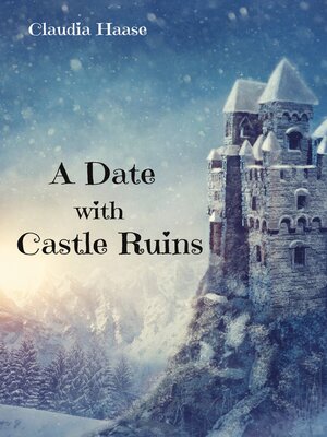 cover image of A Date with Castle Ruins